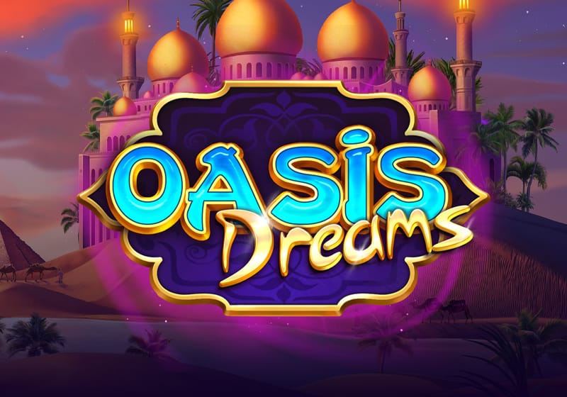 Oasis Dreams